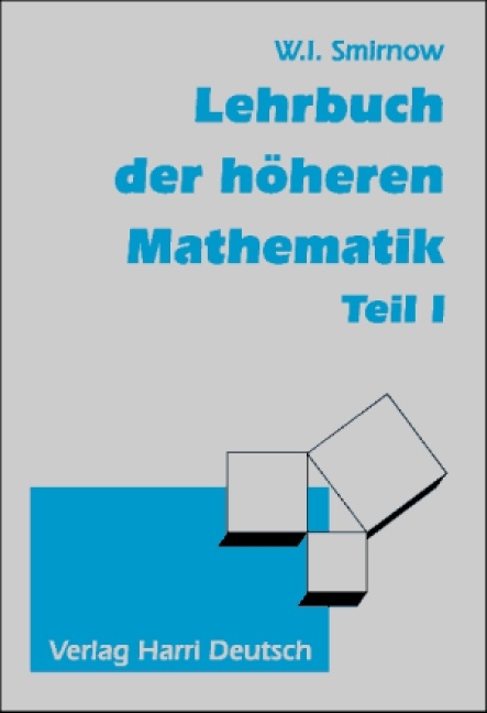 Lehrbuch der h&ouml;heren Mathematik - Wladimir I Smirnow
