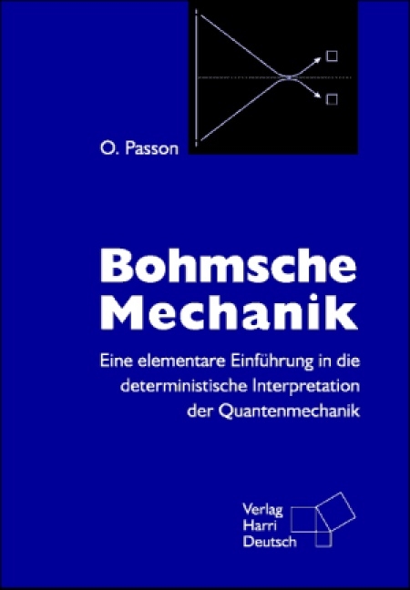 Bohmsche Mechanik - Oliver Passon