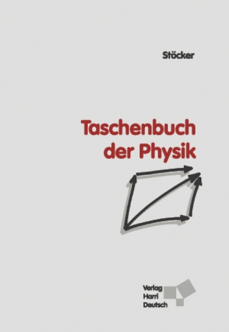 Taschenbuch der Physik - Horst St&ouml;cker