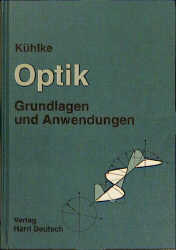 Optik - Dietrich K&uuml;hlke