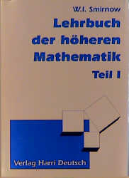 Lehrbuch der h&ouml;heren Mathematik - Wladimir I Smirnow