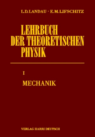 Lehrbuch der theoretischen Physik / Mechanik