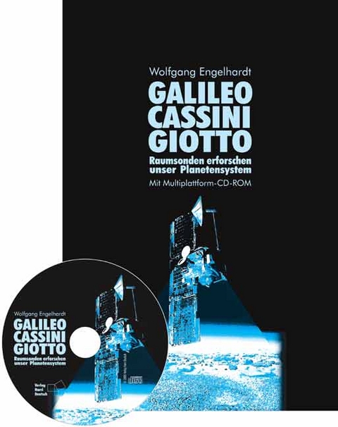 Galileo, Cassini, Giotto - Wolfgang Engelhardt