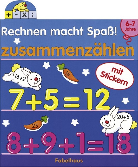 Rechnen macht Spass - zusammenz&auml;hlen