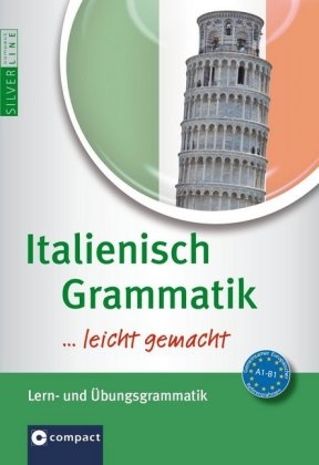 Italienisch Grammatik …leicht gemacht