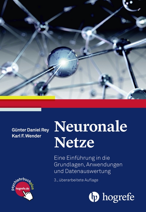 Neuronale Netze - Günter Daniel Rey, Karl F. Wender