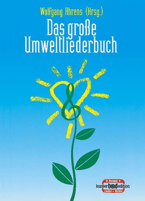 Das gro&szlig;e Umweltliederbuch - 