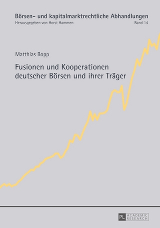 Fusionen und Kooperationen deutscher Börsen und ihrer Träger