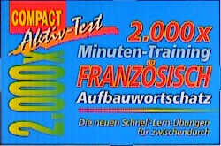 2000 × Minuten-Training Französisch Aufbauwortschatz