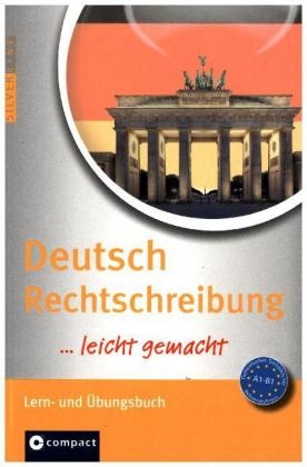 Deutsch Rechtschreibung ...leicht gemacht