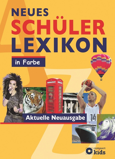 Neues Sch&uuml;lerlexikon in Farbe - Greta Steenbock, Dr. Matthias Feldbaum
