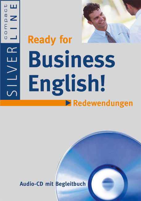 Ready for Business English! - Redewendungen - Bernie Martin