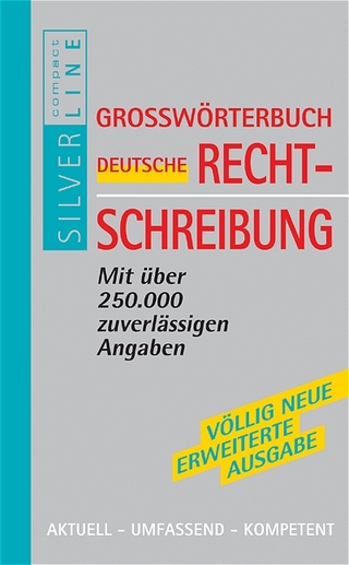 Grosswörterbuch Deutsche Rechtschreibung