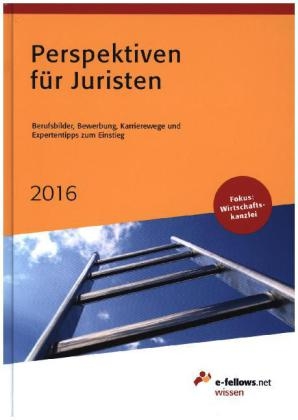 Perspektiven f&uuml;r Juristen 2016 - 