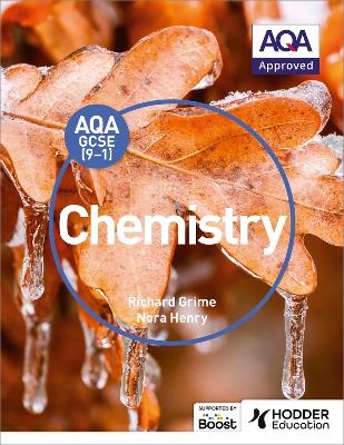 AQA GCSE (9-1) Chemistry Student Book - Richard Grime, Nora Henry