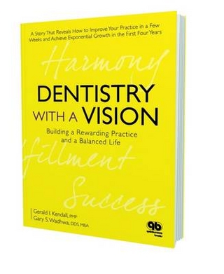 Dentistry with a Vision
