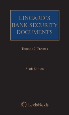 Lingard's Bank Security Documents - Timothy N Parsons