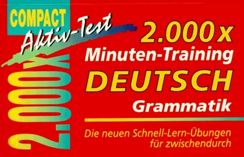 2000 &times; Minuten-Training Deutsch Grammatik