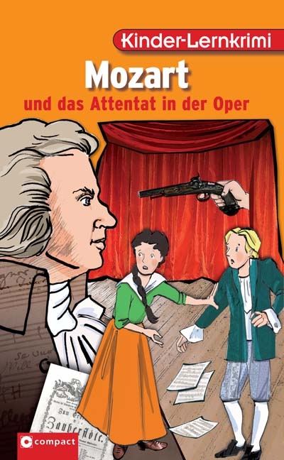 Mozart und das Attentat in der Oper - Christa P&ouml;ppelmann