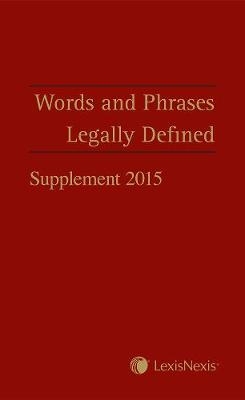 Words and Phrases Legally Defined 2015 Supplement
