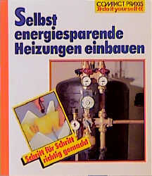 Selbst energiesparende Heizungen einbauen - Max Direktor