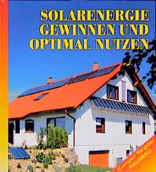 Solarenergie gewinnen und optimal nutzen - Matthias H&uuml;ttmann