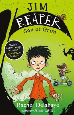 Jim Reaper 1: Son of Grim - Rachel Delahaye