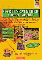Praktischer Gartenratgeber von Gärtner Pötschke