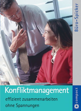 Konfliktmanagement  - effizient zusammenarbeiten ohne Spannungen