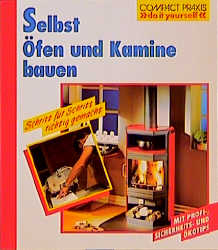 Selbst Öfen und Kamine bauen -  Schobesberger,  Schlanke