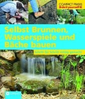 Selbst Brunnen, Wasserspiele und Bäche bauen