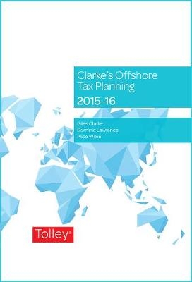 Clarke's Offshore Tax Planning - Giles Clarke