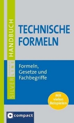 Handbuch Technische Formeln - Stefan Betz, Manfred Hoffmann, Dipl.-Ing. Ingo Lachmann, Dr. J&ouml;rn Sch&uuml;tz