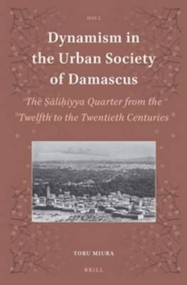 Dynamism in the Urban Society of Damascus