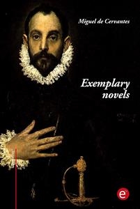 Exemplary novels - Miguel De Cervantes