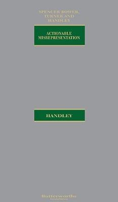 Spencer Bower, Turner & Handley: Actionable Misrepresentation - The Honourable Mr Justice K R Handley