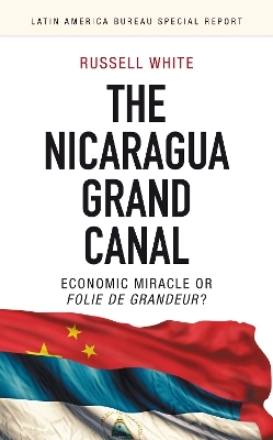 The Nicaragua Grand Canal - Russell White
