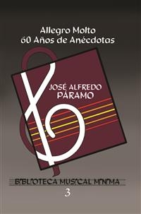 Allegro Molto. 60 Años de Anécdotas