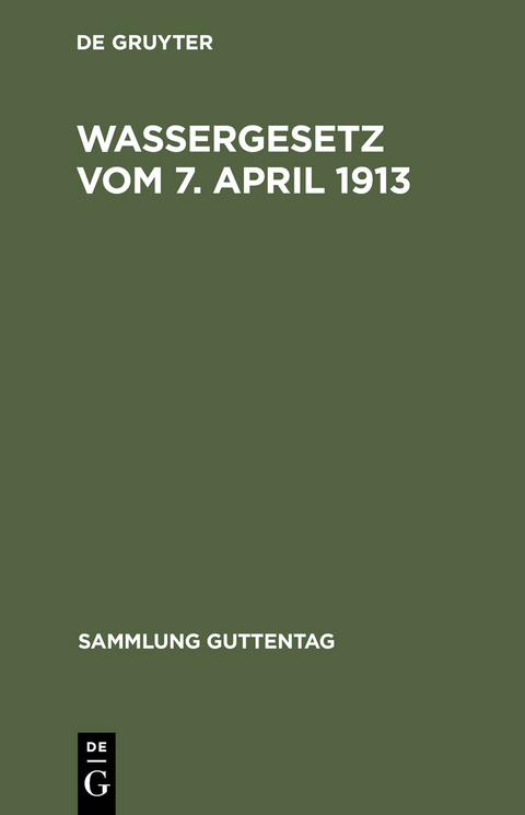 Wassergesetz vom 7. April 1913 - 