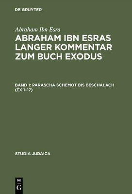 Abraham ibn Esras langer Kommentar zum Buch Exodus - Abraham Ibn Esra