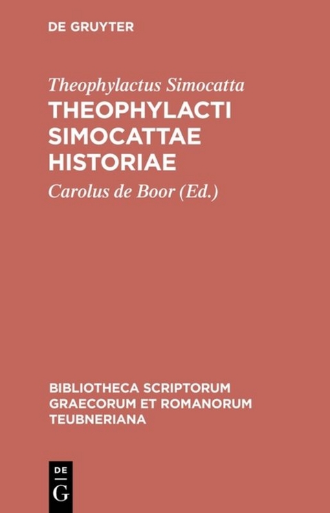 Theophylacti Simocattae historiae - 