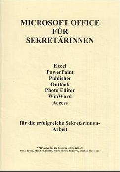 Microsoft Office f&uuml;r Sekret&auml;rinnen - Petra K&ouml;rber