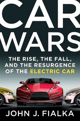 Car Wars - John J. Fialka