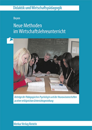 Neue Methoden im Wirtschaftsunterricht
