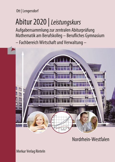 Abitur 2020 - Leistungskurs - NRW - Roland Ott, Norbert Lengersdorf