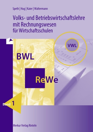 Volks- und Betriebswirtschaftslehre mit Rechnungswesen