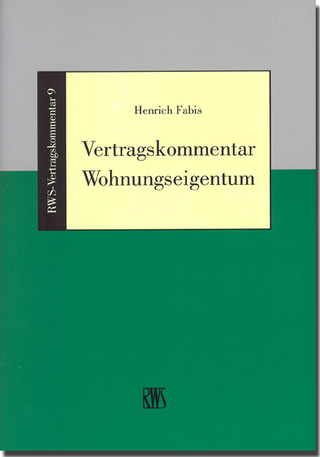 Vertragskommentar Wohnungseigentum