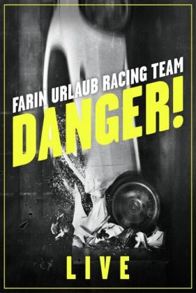 Danger!, 1 DVD -  Farin Urlaub Racing Team