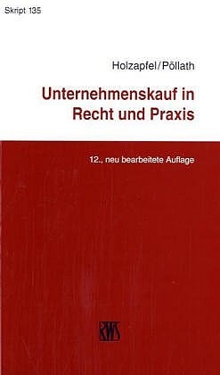 Unternehmenskauf in Recht und Praxis