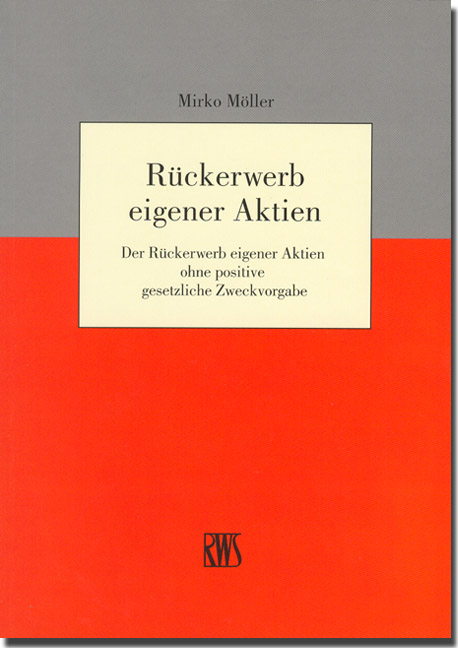 R&uuml;ckerwerb eigener Aktien - Mirko M&ouml;ller